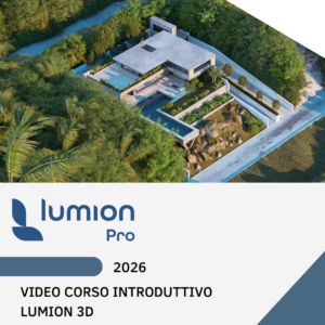 Video Corso Introduttivo Lumion 3D